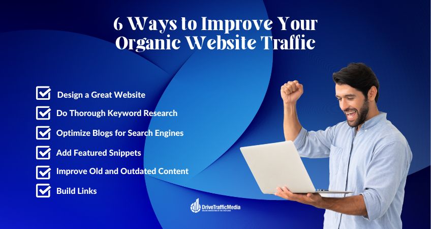 6 Ways to Improve Your Organic Website Traffic