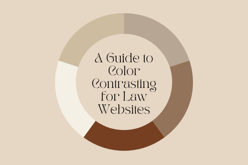 A Guide to Color Contrasting for Law Websites