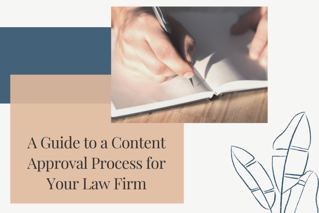 A Guide to a Content Approval Process for Your Law Firm